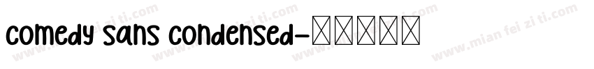 comedy sans condensed字体转换